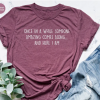 Funny Shirt Sassy Shirt Humorous Saying T Shirt