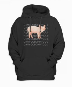 OH MY GOD PIG HOODIE