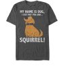 My Name is Dug Squirrel T-Shirt