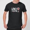 Wine Is My Valentine T-Shirt