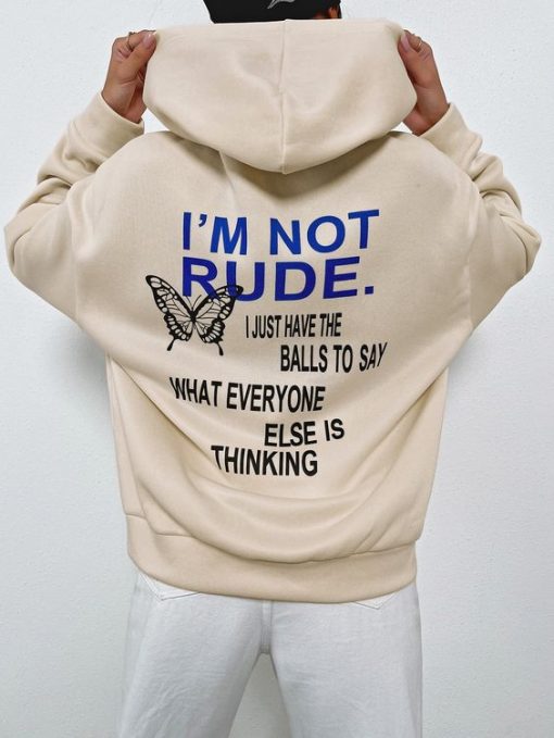 I am Not Rude Slogan Hoodie