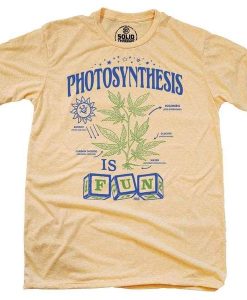 Photosynthesis is Fun T-shirt