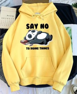 Say No To Doing Things Panda Cute Hoodie