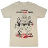 These Girls Eat Men Men's T-Shirt