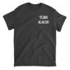 Team Aldean Try That In A Small Town T-shirt