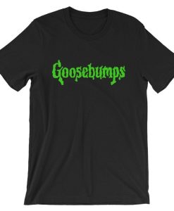 Goosebumps Short-Sleeve Unisex T-Shirt Halloween Shirt