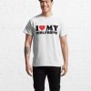 i love my girlfriend T-Shirt AL