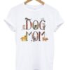 dog mom t-shirt