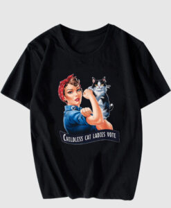 Childless Cat Ladies Vote Rosie The Riveter T Shirt